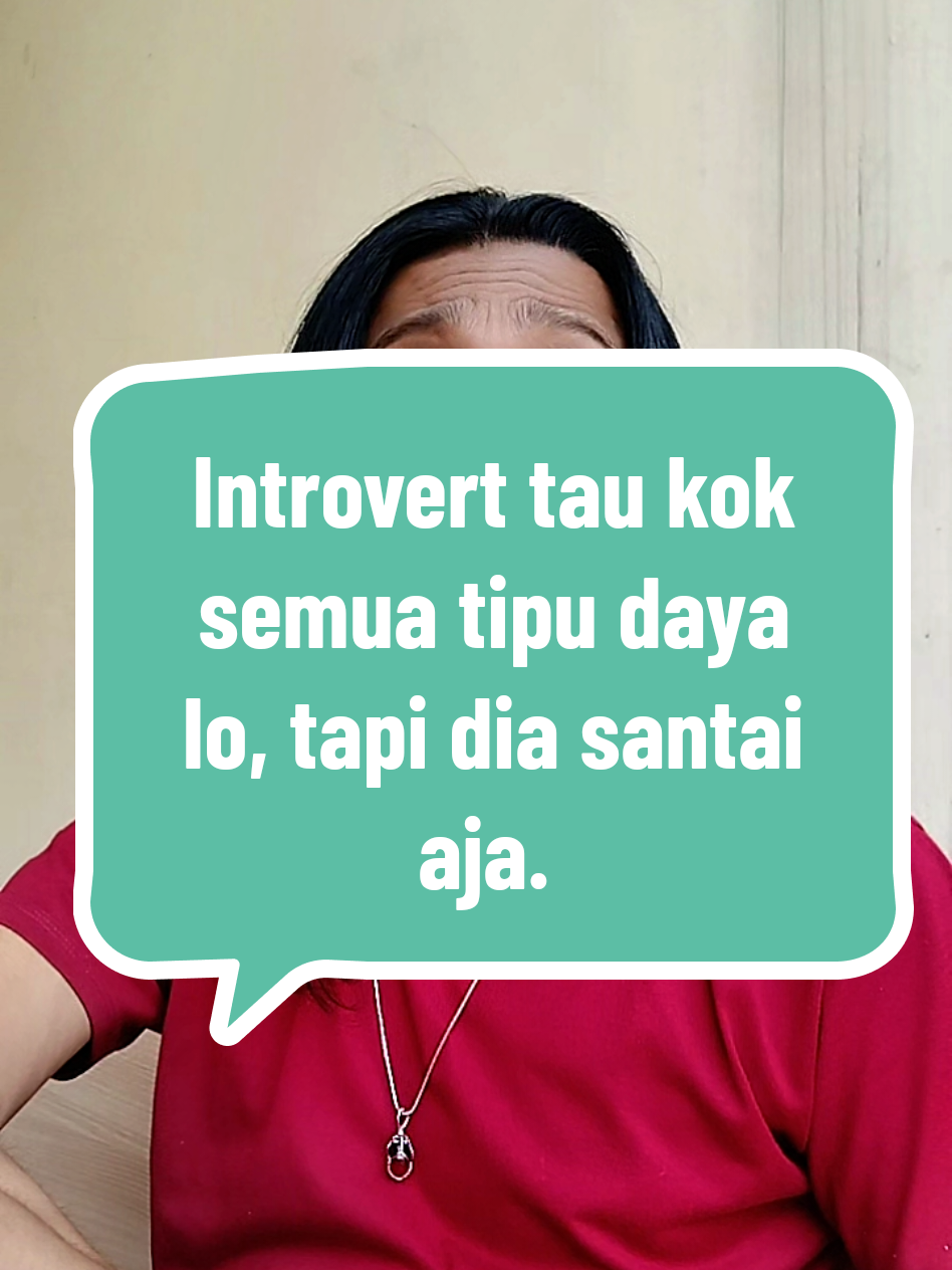 orang introvert itu tau kok permainan lo, tapi dia diam aja.  Tau-tau buuummmm....  elo bakal mati kutu #introvert #introverts #orangintrovert #mewakiliperasaan #MentalHealth 