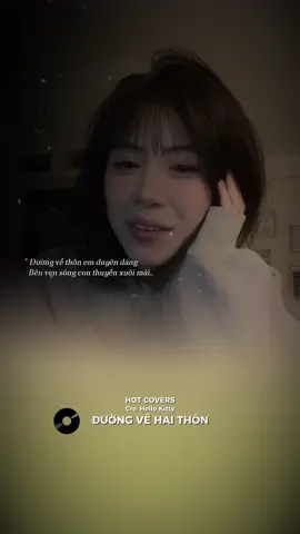 đường về thôm em duyên dáng bên ven sông..#hotcovers #cmgmusic 