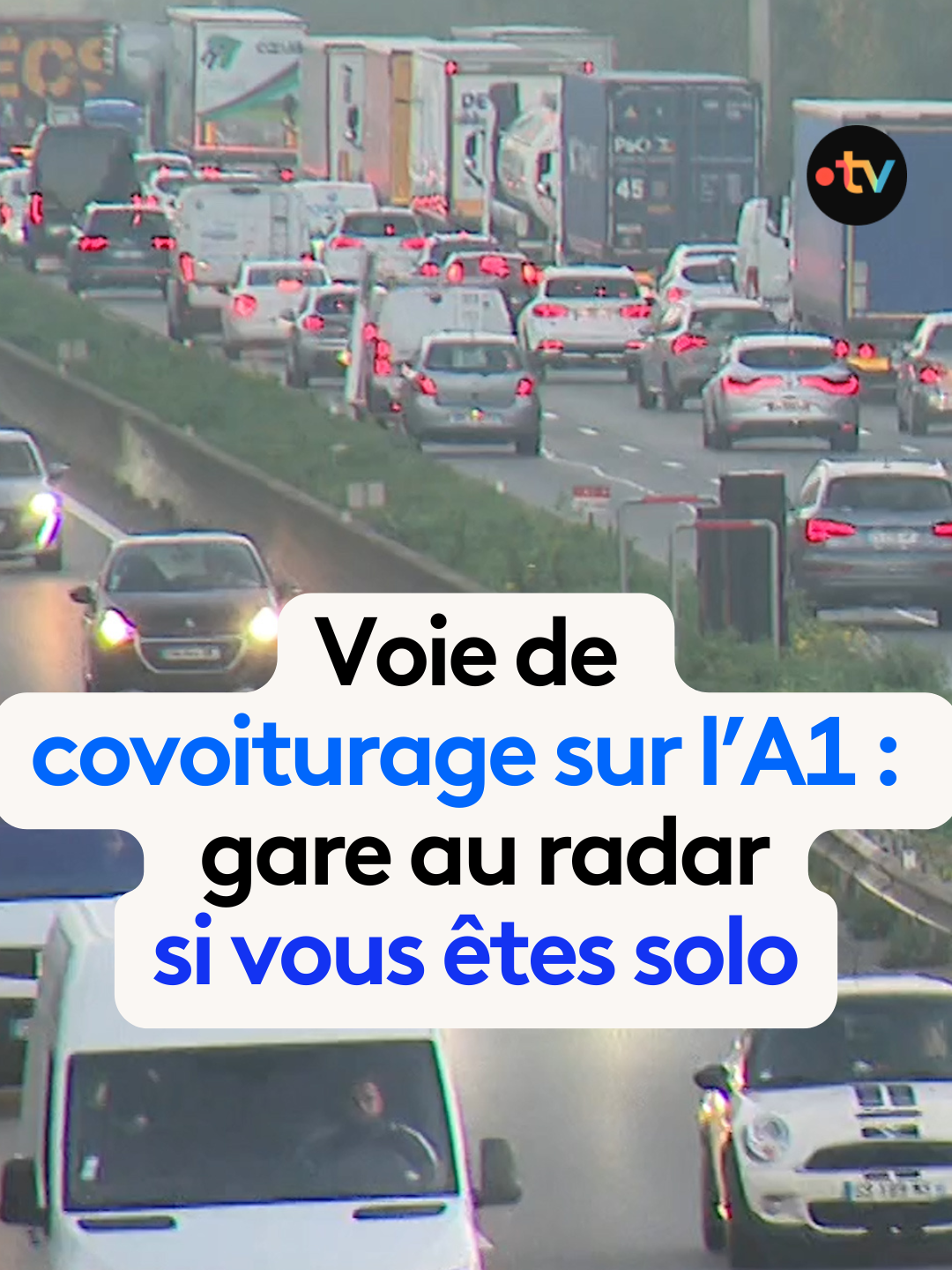 Séquence 02 Radar covoiturage  9 16_1 (1)La pédagogie, c’est fini ! Place à la répression. Le radar de la voie de covoiturage sur l'autoroute A1 vient d'être mis en service. Alors gare à l'amende si vous êtes seul à bord sur la voie de gauche. #amende #route #A1