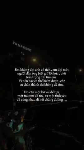 Em cần một bờ vai để tựa , một trái tim để tin , và một tình yêu để cùng nhau đi hết chặng đường …#tamtrang #viral #story #xh 