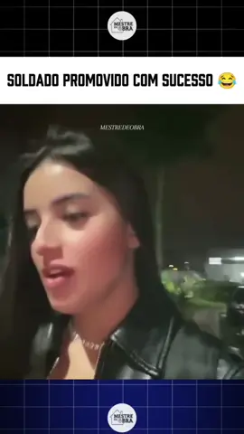 soldado promovido com sucesso 😂