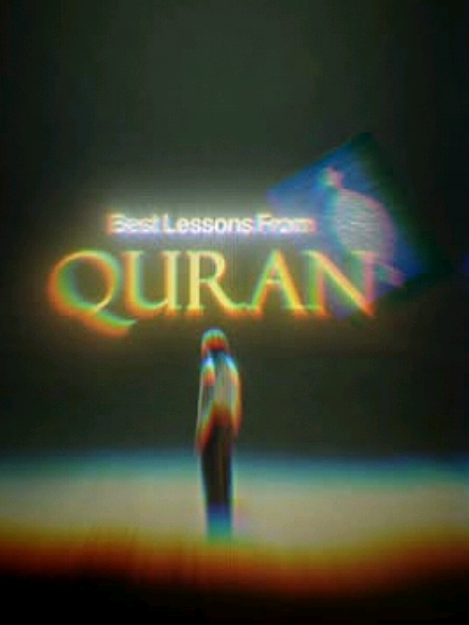 Best Lessons from Quran