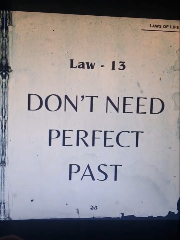 Law-13 Don't Need Perfect Past  #motivation #motivational #dailymotivation #perfect #fyp