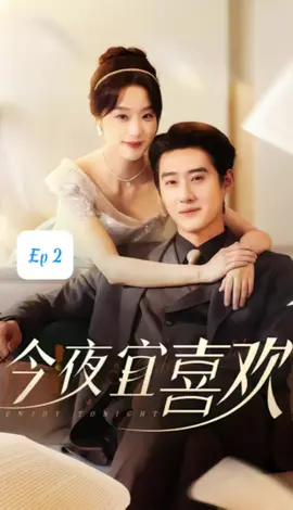 Đêm nay thích hợp để yêu tập 2 #TriệuChấnĐống  #VươngTiểuỨc 