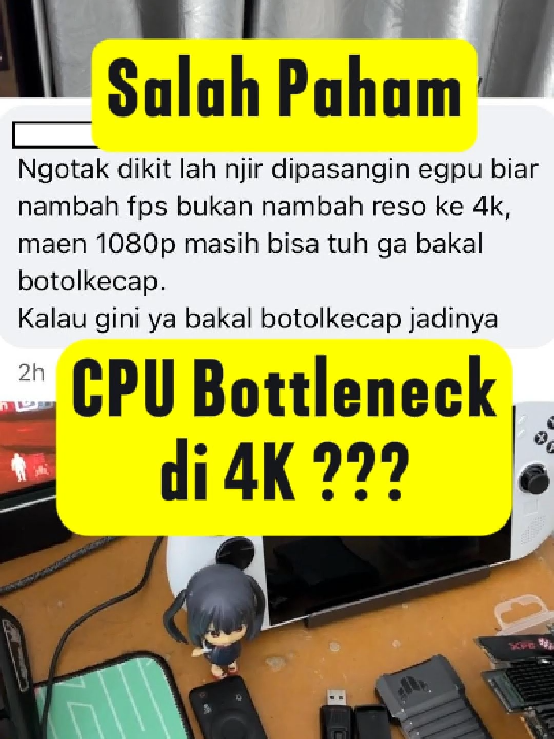SALAH PAHAM CPU BOTTLENECK DI 4K : Menurunkan Resolusi TIDAK MEMBANTU !