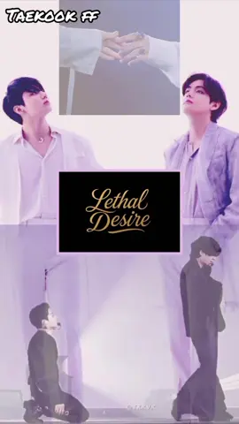 LD/Lethal Desire ff part 25... #taekookffstory #imaginationworld🥹 #fyp #explore #trending 