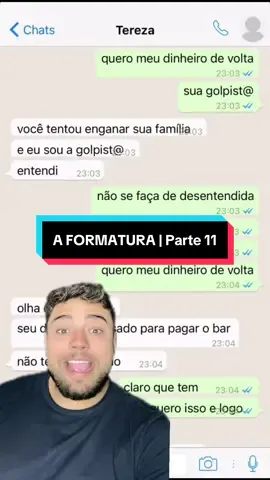 A FORMATURA | Parte 11 #históriasdowhatsapp #conversasreais #laudabahia #historiareal #historiaviral  Conversa: @conversaerrada