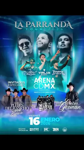 🔥LA PARRANDA TOUR EN LA ARENA CDMX 🔥🔥 El próximo 16 de enero de 2026 la ARENA CDMX, vivirá una noche inolvidable  La mejor parranda de inicio de año, con grandes exponentes del regional  -Virlan García -Perdidos de Sinaloa -Alta Consigna Y sus invitados de lujo Plebes del Rancho, Crecer German y más sorpresas. NO TE LO PUEDES PERDER🔥🔥🔥🔥 Boletos ya disponibles en https://www.superboletos.com/ #virlangarcia #PerdidosDeSinaloa #altaconsigna #ArenaCDMX #conciertos 