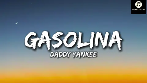 Gasolina - Daddy yankee #lyrics #fullsong #gasolina #fyp 