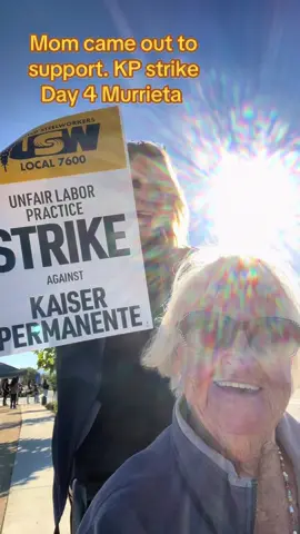 Moms been a Kaiser patient for over 50 yrs. She came out to support #usw #kaiserpermanente #local7600 #murrietacalifornia #