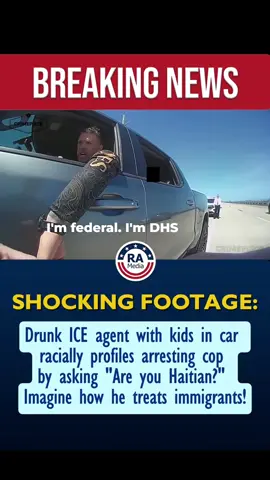 Drunken ICE Agent tries to racially profile a cop while he was being arrested for DUI, asking 