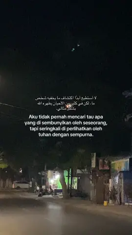 Aku tidak pernah mencari tau apa yang di sembunyikan oleh seseorang, tapi seringkali di perlihatkan oleh tuhan dengan sempurna#quotesarabic #syairarab #darussalammartapura #syaircinta #foryourpage 