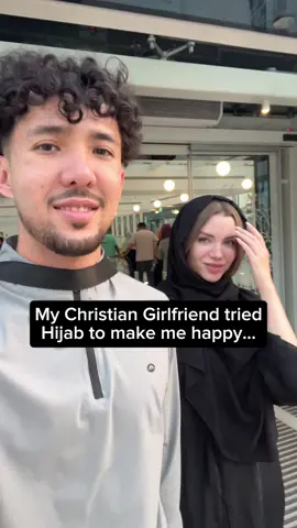 My Girlfriend tried Hijab for me