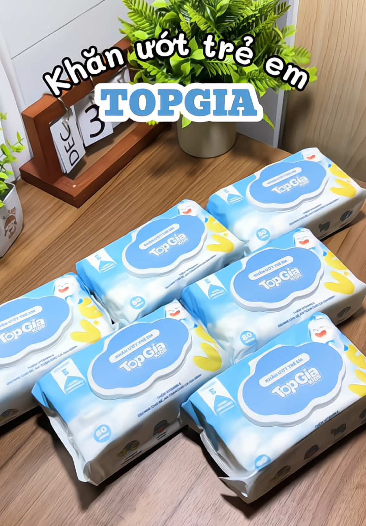 Khăn ướt TopGia chân ái của nhà tui 🥳✅✅#khanuottopgia #khanuot #topgiakids #khanuottopgiakids #topgia 