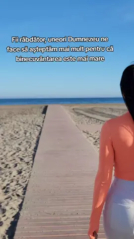 Fii răbdător, uneori Dumnezeu ne face să așteptăm mai mult pentru că binecuvântarea este mai mare  #rabdare #fii #citate_pentru_suflet 