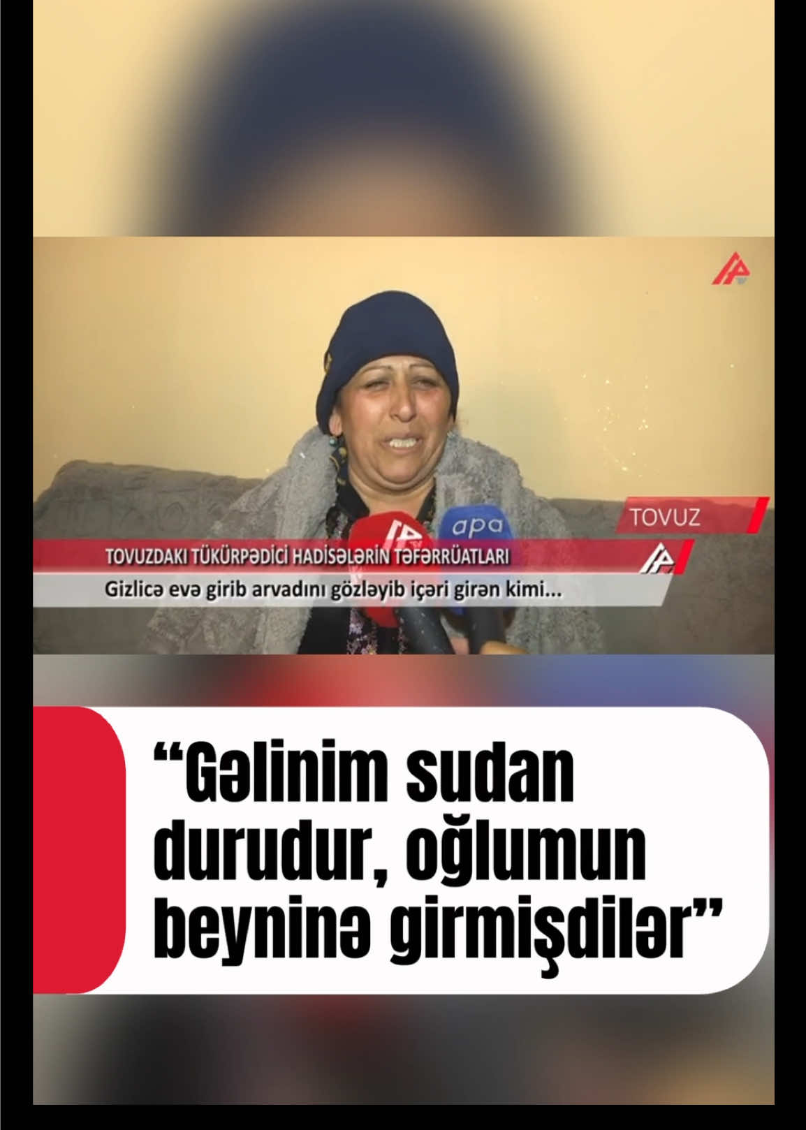 Ötən gün Tovuzda əri Səbuhi tərəfindən qə*tlə yetirilən 29 yaşlı Mətanət Hacızadənin qayınanası danışıb. Onun sözlərinə görə, gəlininin toya tək getməsi barədə oğluna məlumatlar verilib: “Yalandan deyiblər ki, guya gəlin uşaqları da qoyub təkbaşına toya gedib. Dedim, ay oğul, sənə yalan deyirlər. Beyninə o qədər girmişdilər ki... Mənim gəlinim aydan arı, sudan durudur. Bir dənə səhvi olmayıb. O qədər beynini doldurmuşdular ki, ancaq deyirdi ö*ldürəcəyəm”. Xatırladaq ki, xanımını atası evində qə*tlə yetirdikdən bir neçə saat sonra Səbuhinin də cə*sədi rayonun Əyyublu kəndində ağacdan asılı halda tapılıb. Cütlüyün 3 oğlu var imiş. #qafqazinfo #səbuhi #tovuz #kesfet #fakesituation⚠️ 