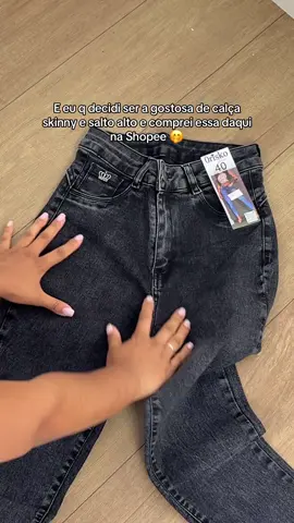 Além da calça jeans skinny já comprei o salto fino altíssimo também 🤭 #shopee #calcajeans #skinnyjeans #umboxing 