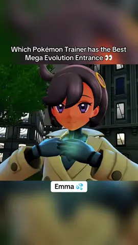 Personally I think Emma and Lysandre stand on business, and I wish that AZ could’ve been a trainer to go against since bro has 3,000 years of aura. Which Pokémon Trainer has the Best Mega Evolution Entrance 👀 #pokemonlegendsza #pokemonza #PokemonLegends #WhatToPlay #TikTokPartner 