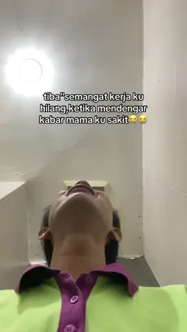 ma cepat sembuh adek kerja buat mama #sad #cepatsembuh 