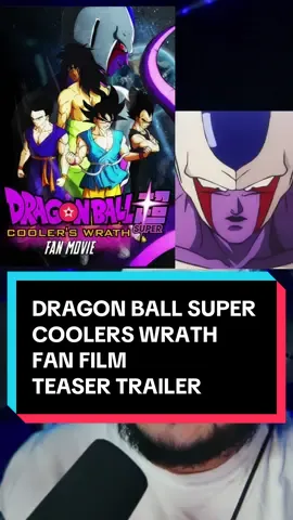 DRAGON BALL SUPER! COOLERS WRATH! FAN FILM  TEASER TRAILER!  We are super excited for this project! Stay tuned and follow for more updates!  Big special thanks to @J.Crane for reaching out to me to be a part of this! 🔥🔥  #dragonballsuper #dragonballlegends #goku #vegeta #dragonballfans 