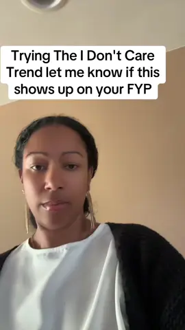 Trying the I don't care Trend. 