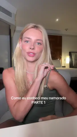 Parte 1 de como eu conheci meu namorado ❤️