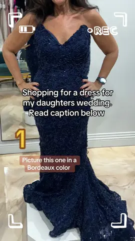 Help Me Pick My Mother of the Bride Gown.   I am not done shopping, but these are the gowns that I tried on today for my daughters #wedding  I will be wearing some shade of Bordeaux/wine color but none were in stock to try on. I will not be insulted if you do not like any of them.  It was my first day out #shopping #fashionover50   #MOB #julesbekind  Be honest but kind! Thank you. 😊 