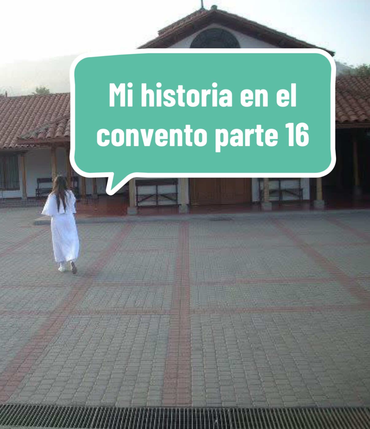 Parte 16 de mi historia en el convento🗣️ #storytime #paranormal #terror #girl #religion 