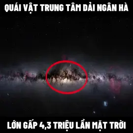 quái vật khối lượng gấp 4,3 triệu lần mặt trời ở trung tâm giải ngân hà. #khampha #vutru #khoahoc #khamphathegioi 
