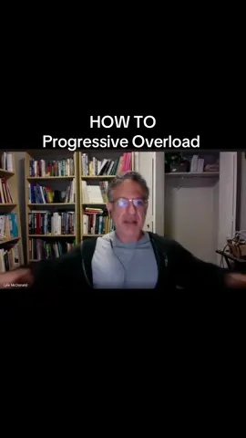 How To Apply Progressive Overload By Lyle Mcdonald 