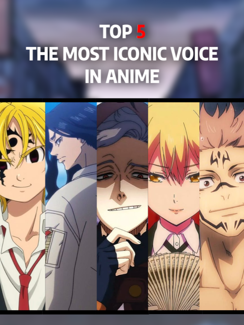 TOP5 ICONIC VOICE IN ANIME🥶🥶#meliodas #bajikeisuke #jester #mary #sukuna #top5 #voice #iconic #blackclover #animeedit #fyp 