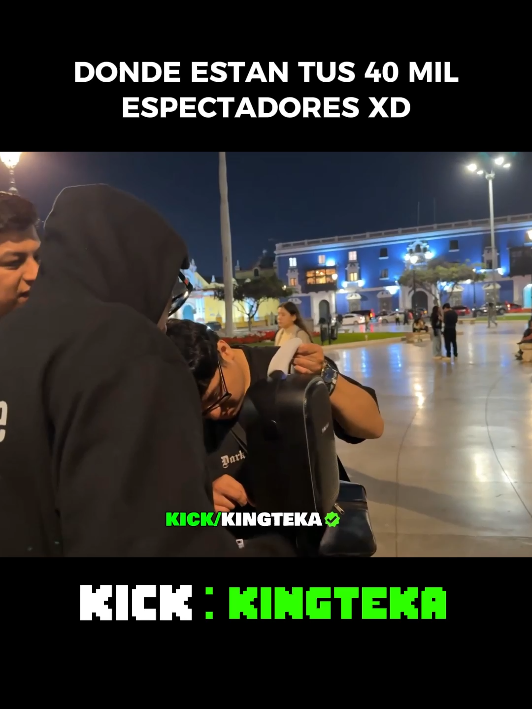 donde estan tus espectadores xd #kickperu #kingteka #dota2 #kickperu💚 #fyppppppppppppppppppppppp #paratiiiiiiiiiiiiiiiiiiiiiiiiiiiiiii #tiktokperu #tiktokpe #peru🇵🇪 #fypperu #shakadoto #faronloveshady #trujillo
