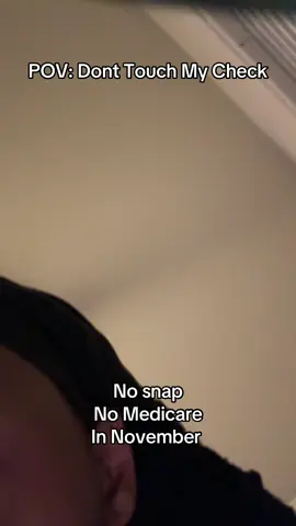 Don’t touch my check!!! So many families are gonna suffer this is crazy and right before the holidays 🤦🏽‍♀️ #governmentcorruption #ebt #medicaid #smh #govermentshutdown 