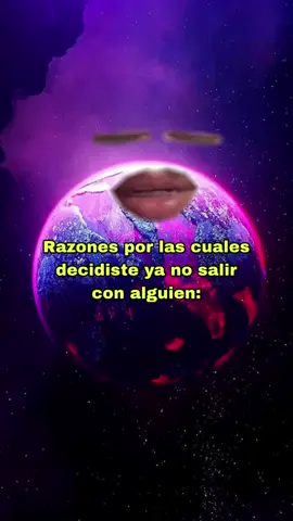 Razones por las cuales decidiste ya no salir con alguien: #fyp #paratiiiiiiiiiiiiiiiiiiiiiiiiiiiiiii 