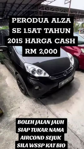 PERODUA ALZA SE 1.5AT TAHUN 2015 HARGA CASH RM 2,000 #perodua #alza #fyp #keretamalaysia #keretamurah 