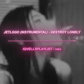 jetlggd // #editaudios #juggeditaudios #soundsforedits #audiosforedits #fyp // jetlggd edit audio destroy lonely // destroy lonely edit audio// jetlggd destroy lonely slowed // slowed edit audios