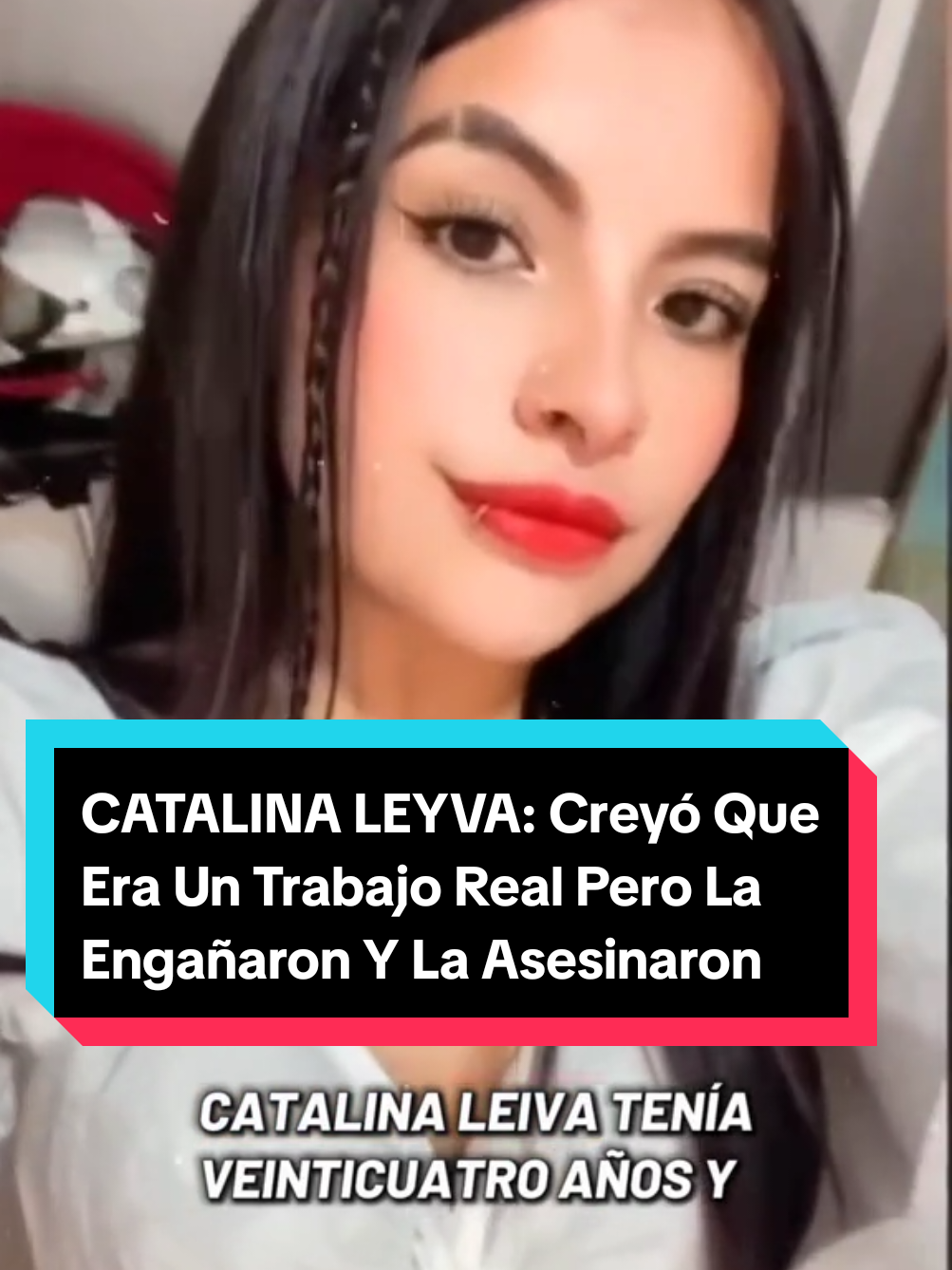 Creyó Que Era Un Trabajo Real Pero La Engañaron Y La Asesinaron| Caso CATALINA LEYVA  Catalina Leiva era una joven con una sonrisa serena y un corazón lleno de ilusiones. Buscaba su primer trabajo estable en Bogotá, soñando con apoyar a su familia y construir su futuro. Ese día salió con esperanza… iba a una entrevista de trabajo que parecía la oportunidad que tanto esperaba. Pero nunca volvió a casa. Su historia nos duele, porque refleja la realidad de muchas mujeres que solo buscan una oportunidad y terminan encontrando la oscuridad que otros esconden. Hoy, su familia y miles de personas exigen verdad, justicia y que su caso no quede en silencio. 🌹 Que el nombre de Catalina sea recordado con amor y respeto. ⚖️ Justicia para Catalina Leiva. 🕊️ Por todas las que salieron a cumplir un sueño y no regresaron. 