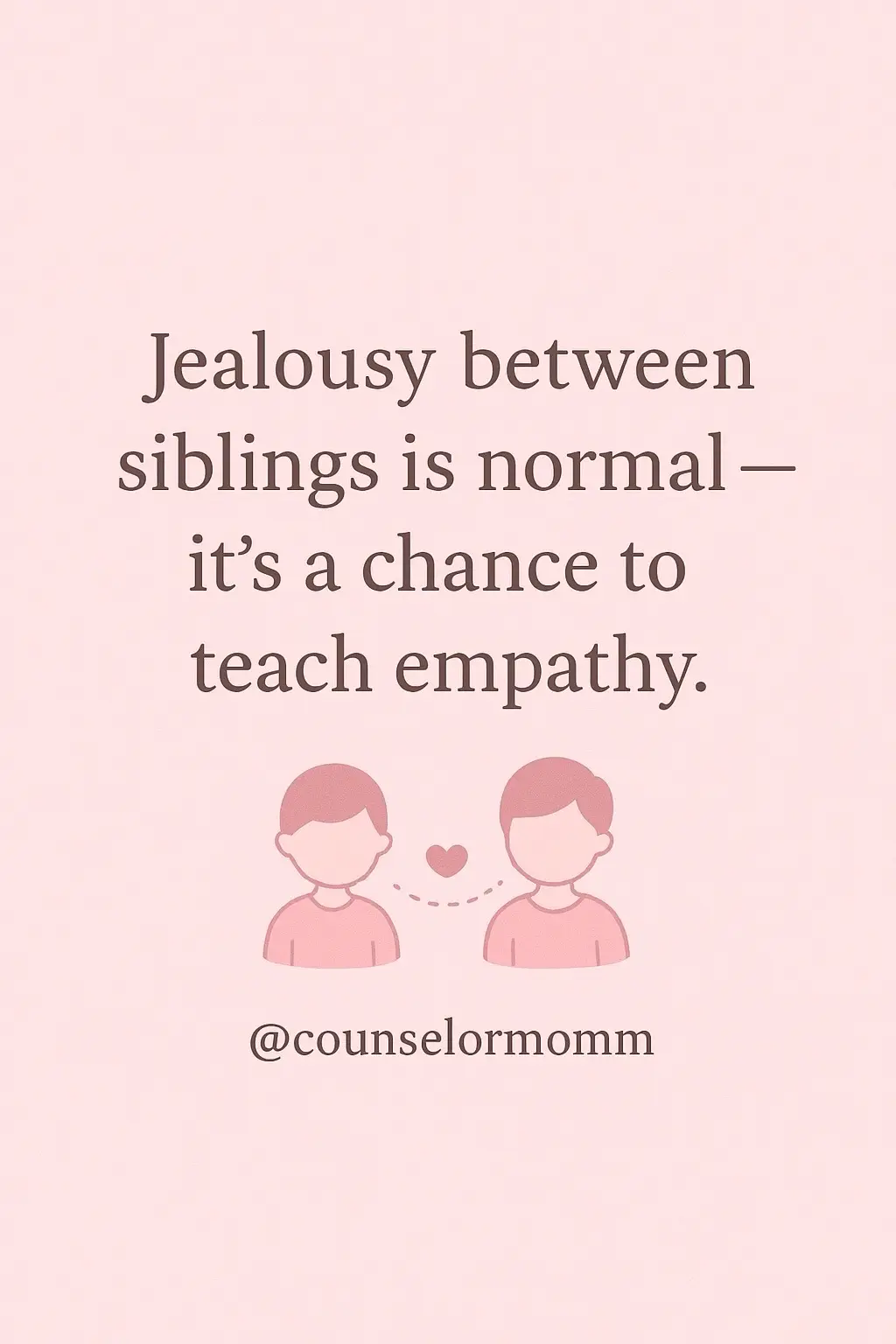 Sibling jealousy isn’t a sign that your kids don’t love each other — it’s an opportunity to teach empathy and patience. 🌱 Children learn empathy through experience: by feeling heard, seen, and understood by you. When you respond calmly to jealousy instead of punishing it, you’re modeling how to handle hard feelings in relationships. Tip: Let them help with small baby tasks or express their big emotions safely — it builds confidence and connection. #siblingrivalry #parentingwisdom #gentleparenting #emotionalgrowth #peacefulparenting 