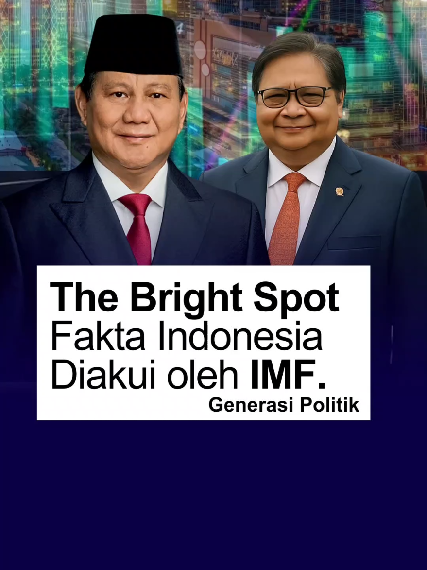 IMF Puji Indonesia sebagai 'The Bright Spot' Dunia: Fakta dan Strategi Menuju Pertumbuhan 8% #imf #prabowo #airlanggahartarto #ekonomi #foryoupage 