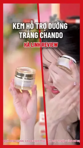 Kem dưỡng trắng chando #halinhreview #halinhofficial #vohalinh 