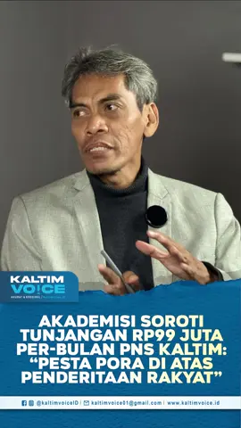 Akademisi Universitas Mulawarman, Purwadi, melontarkan kritik keras terhadap tingginya Tunjangan Tambahan Penghasilan (TTP) ASN di Pemprov Kaltim, yang disebutnya mencapai Rp99 juta per bulan. Ia menyebut tunjangan sebesar itu sebagai bentuk pemborosan uang rakyat dan ketidakadilan sosial, terutama saat kondisi ekonomi belum sepenuhnya pulih. “Gaji pakai uang rakyat, tapi malah gelumbungkan dompet sendiri,” ujar Purwadi. Ia menyoroti ironi antara imbauan penghematan dan gaya hidup pejabat yang disebutnya 