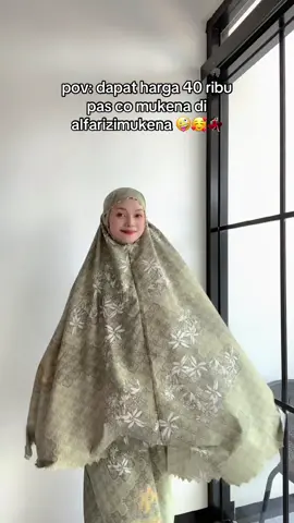 cungg yang udah dapat harga 40 ribu🤭☝🏻#mukenatravel #mukenamurah #mukenaramadhan #ramadhansale #alfarizimukena 