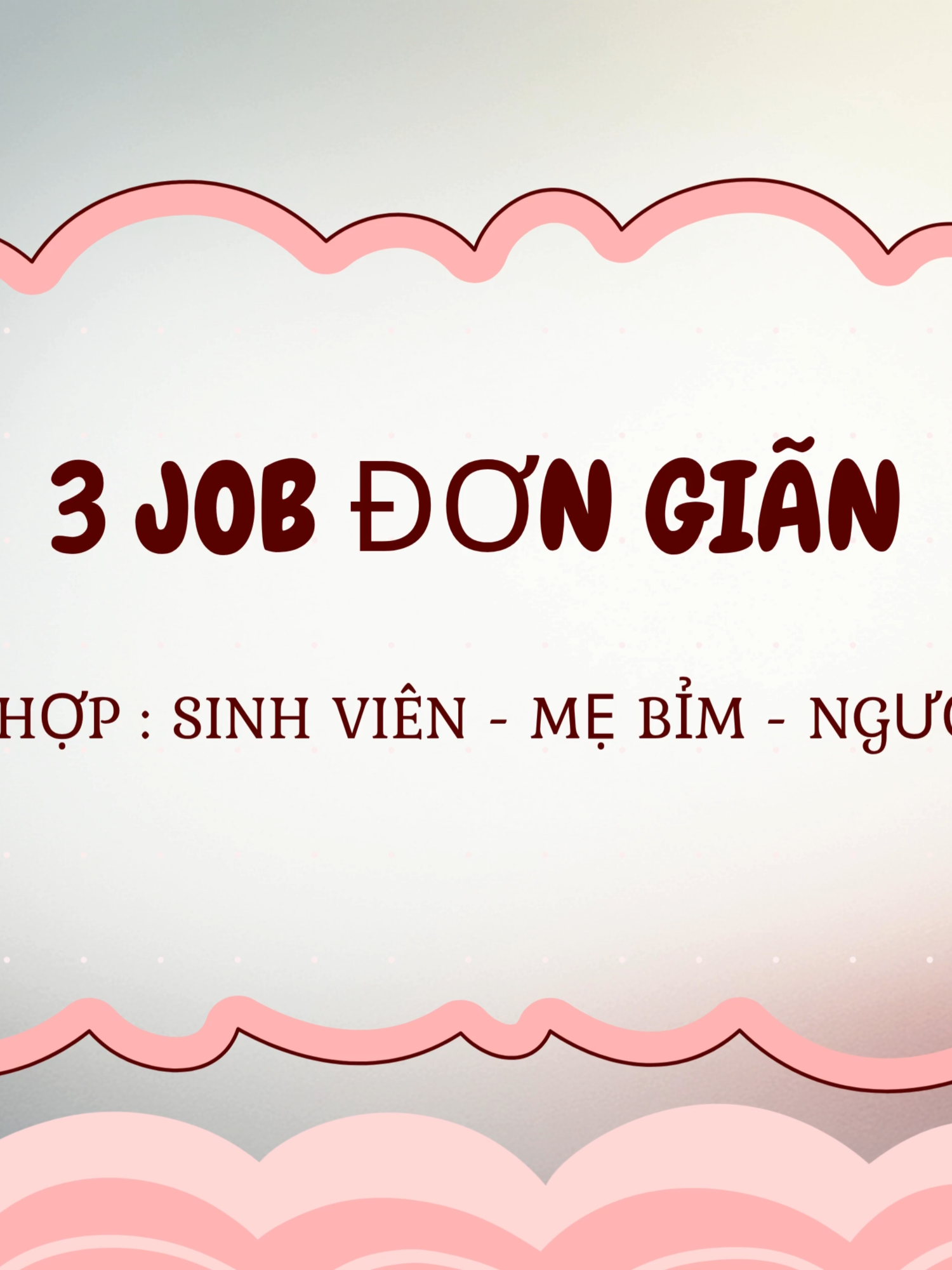 3 JOB PHÙ HỢP CHO NGƯỜI MỚI BẮT ĐẦU. BẠN NÊN LÀM THỬ TẠI NHÀ #pyp #vieclamonline #xuhuong #tiktok