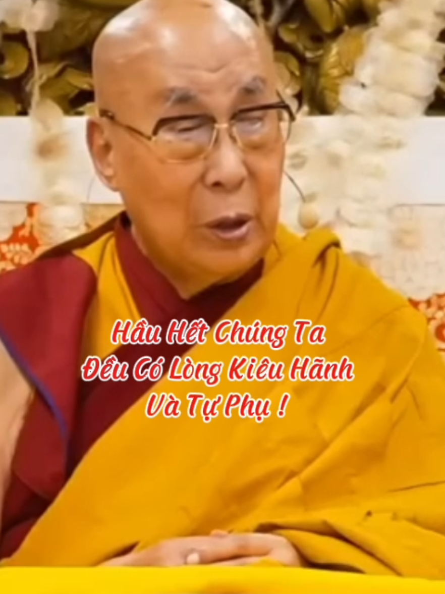Hầu Hết Chúng Ta  Đều Có Lòng Kiêu Hãnh  Và Tự Phụ #loiPhatday #DatLaiLatMa #thongdiepcuocsong #nhungcaunoihay #xuhuongtiktok 