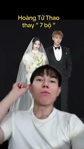 Tổng hợp 7 bộ chú rể của anh Hoàng Tử Thao 🤣🤣 đám cưới chú rễ chặt cô dâu kiểu 