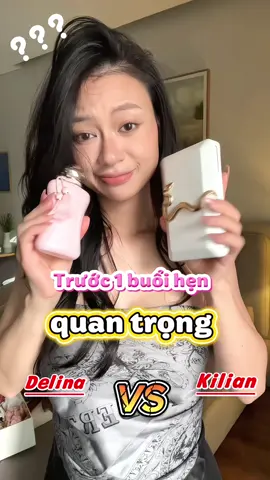 Cuối tuần xịt gì đi chơiiii #kilian  #delina  #nuochoanu #nuochoachiet #fyp 