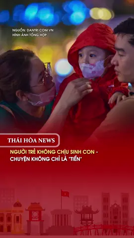 Chuyện không chỉ là “tiền” #TỷSuấtSinhGiảm #Nguoitresinhcon  #khunghoangdanso #ThaiHoaNews 