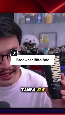 Facewash Rekomendasi Mas Ade @ade #set1awanade #set1awanadeclip #facewash #skincare #sombongfacewash 