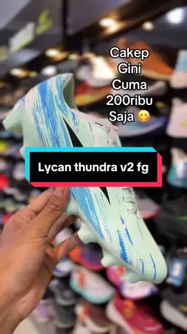 Rekomen sepatu sepakbola lokal original harga cuma dua ratus ribu saja  lycan thundra v2 fg #sepatusepakbola #sepakbola #lycan #produklokal #fyp  @Lycan Sports 