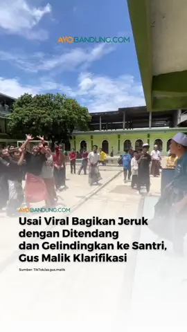 Pengasuh Pondok Pesantren Miftahul Huda 2, Ciamis, KH Agus Malik Nawawi menyampaikan klarifikasi terkait videonya yang viral memberikan jeruk kepada para santri dengan cara ditendang. Melalui akun TikTok-nya, aa.gus.malik, ia mengatakan video yang viral tersebut merupakan potongan video yang tidak menggambarkan kondisi asli secara utuh pada saat itu. Ia mengaku sebenarnya ia hanya bermaksud untuk membagikan jeruk kepada para santri. Hanya saja saat itu ia menyampaikan ide untuk membuat konten viral, yakni dengan membagikan jeruk dengan menendangnya, yang kemudian disetujui oleh anak-anak didiknya. 